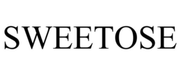 SWEETOSE trademark