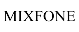MIXFONE trademark