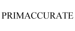 PRIMACCURATE trademark