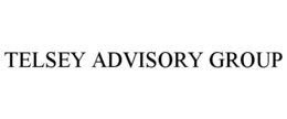TELSEY ADVISORY GROUP trademark