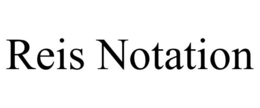 REIS NOTATION trademark