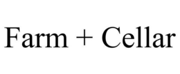 FARM + CELLAR trademark