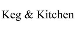KEG & KITCHEN trademark
