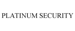 PLATINUM SECURITY trademark