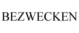 BEZWECKEN trademark