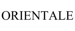 ORIENTALE trademark