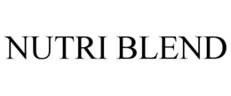 NUTRI BLEND trademark