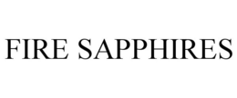 FIRE SAPPHIRES trademark