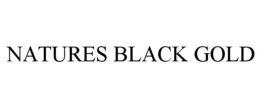NATURES BLACK GOLD trademark