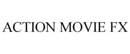 ACTION MOVIE FX trademark