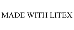 MADE WITH LITEX trademark