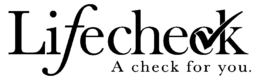 LIFECHECK A CHECK FOR YOU. trademark