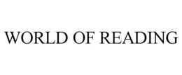 WORLD OF READING trademark