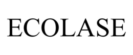 ECOLASE trademark
