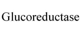 GLUCOREDUCTASE trademark