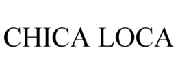 CHICA LOCA trademark