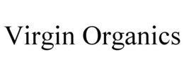 VIRGIN ORGANICS trademark