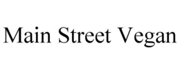 MAIN STREET VEGAN trademark