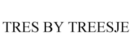 TRES BY TREESJE trademark