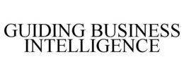GUIDING BUSINESS INTELLIGENCE trademark