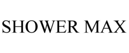 SHOWER MAX trademark