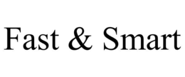FAST & SMART trademark