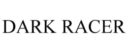 DARK RACER trademark