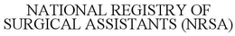 NATIONAL REGISTRY OF SURGICAL ASSISTANTS (NRSA) trademark