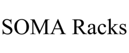 SOMA RACKS trademark