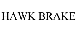 HAWK BRAKE trademark