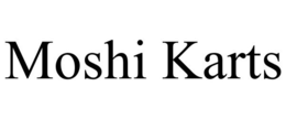 MOSHI KARTS trademark