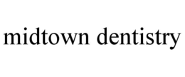MIDTOWN DENTISTRY trademark