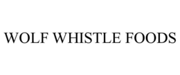 WOLF WHISTLE FOODS trademark