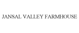 JANSAL VALLEY FARMHOUSE trademark