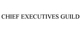 CHIEF EXECUTIVES GUILD trademark