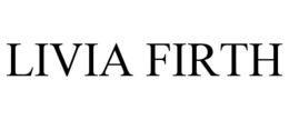 LIVIA FIRTH trademark