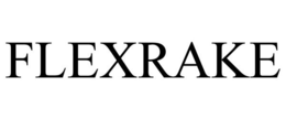 FLEXRAKE trademark