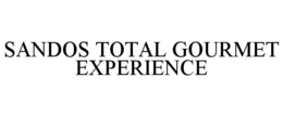 SANDOS TOTAL GOURMET EXPERIENCE trademark