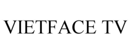 VIETFACE TV trademark