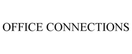OFFICE CONNECTIONS trademark