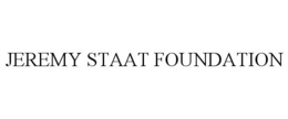 JEREMY STAAT FOUNDATION trademark