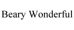 BEARY WONDERFUL trademark