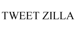 TWEET ZILLA trademark