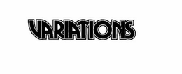 VARIATIONS trademark