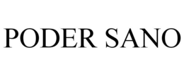 PODER SANO trademark