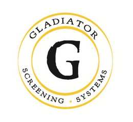 G GLADIATOR SCREENING · SYSTEMS trademark