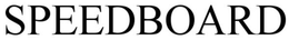 SPEEDBOARD trademark