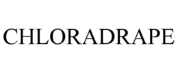 CHLORADRAPE trademark