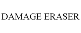 DAMAGE ERASER trademark