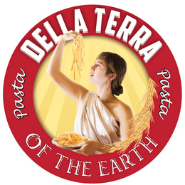 PASTA DELLA TERRA PASTA OF THE EARTH trademark